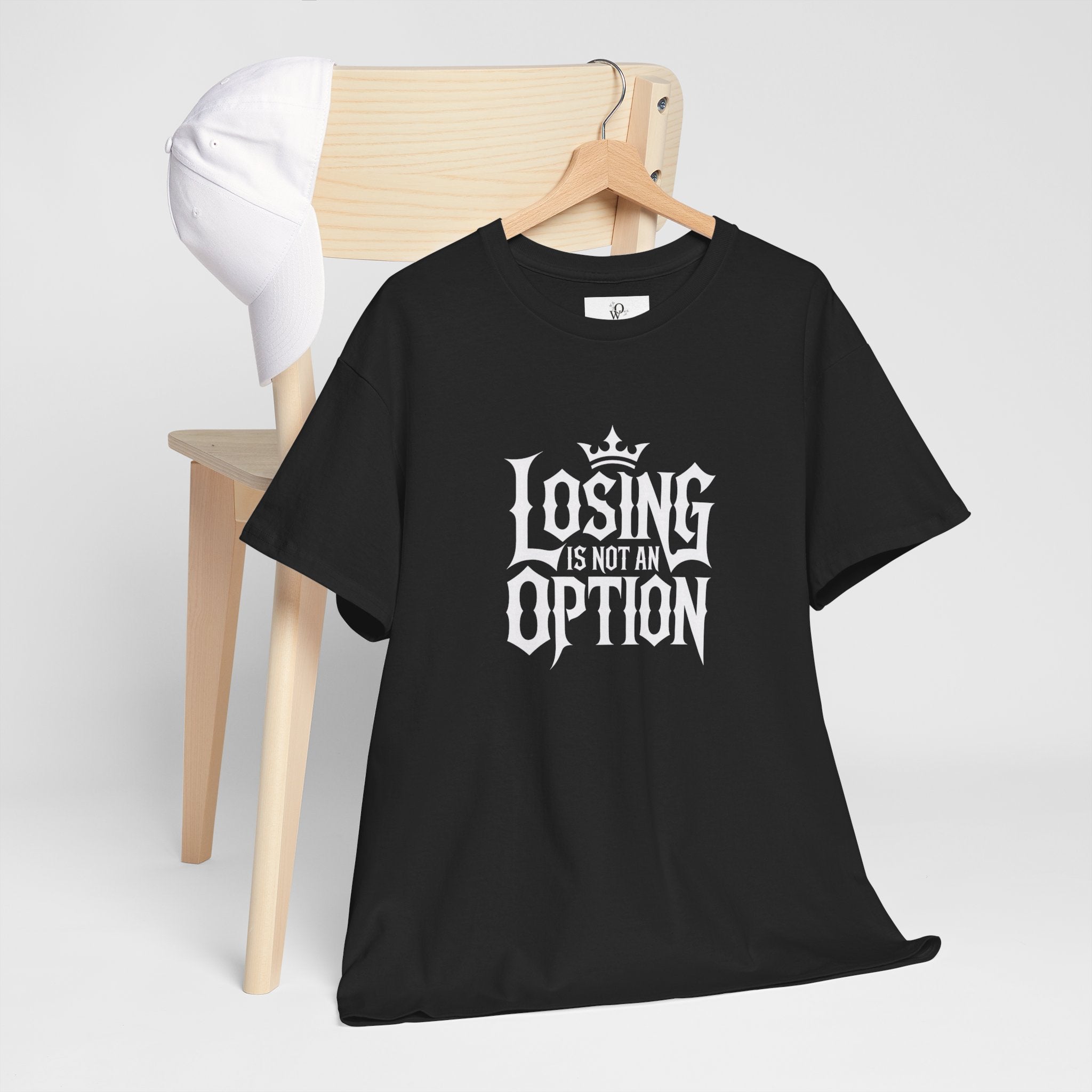 Losing Is Not An Option Tee — Motivational Graphic T‑Shirt
